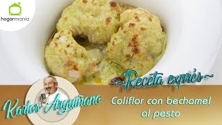 Receta de Coliflor con bechamel al pesto por Karlos Arguiñano [upl. by Dickie239]