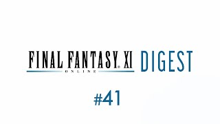 FINAL FANTASY XI Digest 41 November 2022 [upl. by Nicoli215]