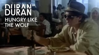 Duran Duran  Hungry like the Wolf Official Music Video [upl. by Billen]