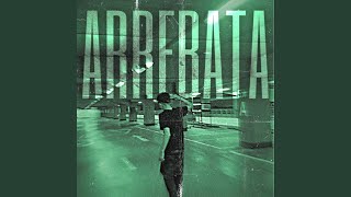 ARREBATA [upl. by Ruddy380]