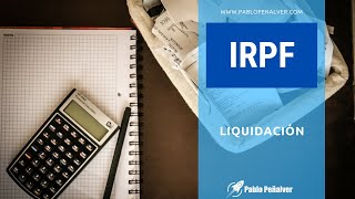 IRPF Primera aproximación a su liquidación [upl. by Giamo]