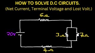 DC CIRCUITS How to Find The Net Current The Terminal Pd Lost Volt and Drop Pd [upl. by Monk]