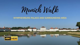 Munich Neighbourhood Tour  Nymphenburg Palace and Surrounding area  4K HDR [upl. by Tsugua]