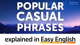 200 Commonly Spoken Casual English Phrases Explained in Easy English [upl. by Lamrouex482]