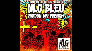 NLG BLEU X PARDON MY FRENCH [upl. by Mark]