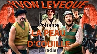 La peau de couille I parodie [upl. by Ireg]