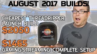 Cheapest Threadripper PC  1500 GamingStreaming Setup  August 2017 Builds [upl. by Krissie]