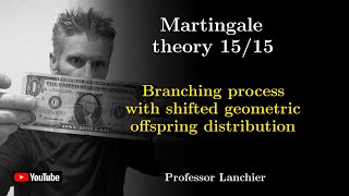 1115 Martingale theory  Branching process with shifted geometric offspring distribution [upl. by Ilatfan]