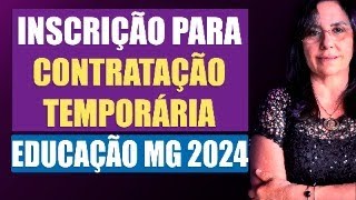 TIRADÚVIDAS  INSCRIÇÃO PARA DESIGNAÇÃO  EDUCAÇÃO MG 2024  PASSO A PASSO [upl. by Aseretairam]