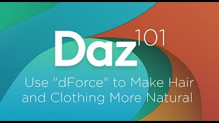 Daz 3D Tutorial Use quotdForcequot to make hair and clothing more natural [upl. by Parik605]