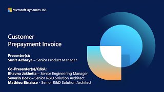 Prepayment customer invoice with Dynamics 365 Finance  Dynamics 365 FastTrack Tech Talk [upl. by Nainatrad385]