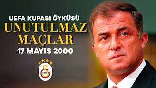 Galatasaray UEFA Kupasını Nasıl Kazandı  2000 UEFA Kupası [upl. by Vial]