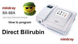 How to program total bilirubin DPD in semi automated Mindray BA88A كيف تبرمج البيلروبين الكلي [upl. by Prestige]