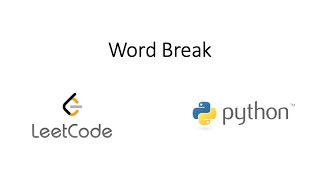 Leetcode  Word Break Python [upl. by Marta255]