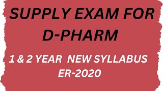 DPharm 1 amp 2 Year Supply Exam Date For New syllabus [upl. by Trela]