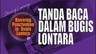 Penggunaan Tanda Baca Dalam Aksara Lontara  Belajar Bahasa Bugis [upl. by Fisk798]