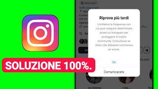 Come risolvere il problema INSTAGRAM RIPROVA PIÙ TARDI [upl. by Nylanaj]