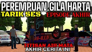 PEREMPUAN GILA HARTA EPISODE AKHIR car parking multiplayer [upl. by Isabel]