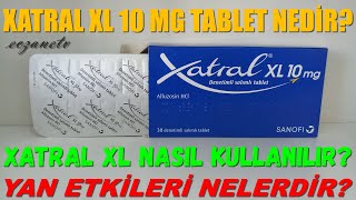 Xatral XL 10 MG Tablet Nedir Xatral XL Yan Etkileri Nelerdir Xatral XL Nasıl Kullanılır [upl. by Everest962]