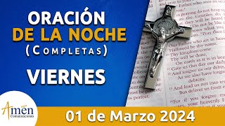 Oración De La Noche Hoy Viernes 01 Marzo 2024 l Padre Carlos Yepes l Completas l Católica [upl. by Sharma758]