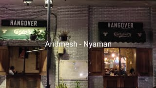 Andmesh  Nyaman  lyrics [upl. by Cliffes]