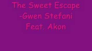 The Sweet EscapeGwen Stefani ft Akonwith lyrics [upl. by Von]