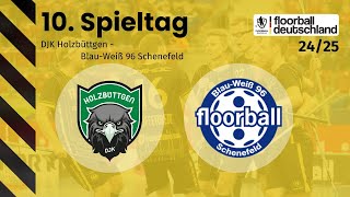 DJK Holzbüttgen vs BlauWeiß 96 Schenefeld  10 Spieltag  1 FloorballBL Herren 2425 [upl. by Beryle138]