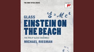 Einstein on the Beach Knee Play 1 [upl. by Gierc]