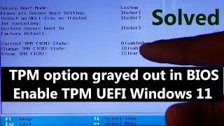 How to Fix TPM grayed out in BIOS  Enable TPM 20 Windows 11 [upl. by Ruiz]