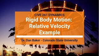 Dynamics Rigid Body Relative Velocity Example [upl. by Iliak522]