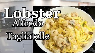 Lobster Alfredo Tagliatelle  Very good and Simple Recipe  Quick and Easy [upl. by Sura]