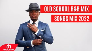 OLD SCHOOL RampB MIX 2022  NEYO CHRIS BROWN USHER MARIO DJ KUSHK DJ BLAKX RB OLDSKOOL [upl. by Murielle]