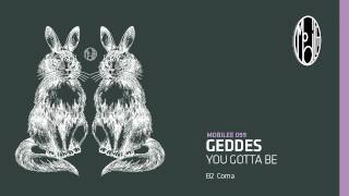 Geddes  Coma  mobilee099 [upl. by Nimajnab]