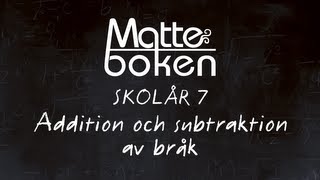 Addition och subtraktion av bråk  Lektion 1  Skolår 7 [upl. by Tynan]