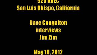 920 KVEC  Dave Congalton Interviews Jim Zim [upl. by Ainala]