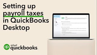 How to set up payroll taxes in the QuickBooks Desktop Payroll setup wizard [upl. by Otis943]