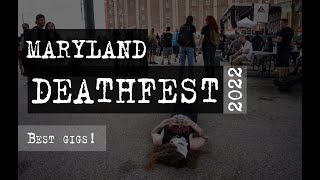 Best of the Dead The Most Gruesome Bands at Maryland Deathfest 2022 [upl. by Kcerb]