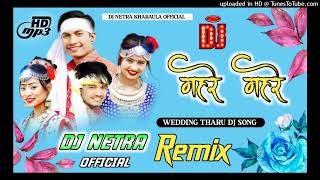 Mahare Mahare Tharu Dj Mixing By Dj Netra Kharaula Gaau [upl. by Dorreg495]