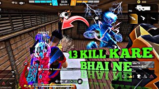 Bhai Ne 13 Kill Kare👑😎❤️‍🔥 freefire trending 🔥🔥 [upl. by Papp]