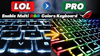 Setup RGB Multi Colors Lighting Effect keyboard on ASUS ROG gaming Laptop [upl. by Margalo445]