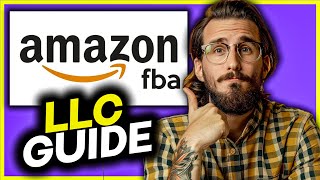 How to Start An LLC for Amazon FBA US Citizens amp NON Residents [upl. by Elspeth]