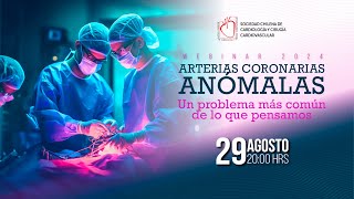 Webinar 2024  Arterias Coronarias Anómalas Un problema más común de lo que pensamos [upl. by Gariepy]