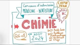 Concours Médecine Dentisterie  28 août 24  Chimie  Partie 3  Q6 à 8 [upl. by Atela289]