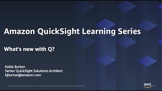 Whats New with Q 2023 Amazon QuickSight Learning Series [upl. by Neryt767]