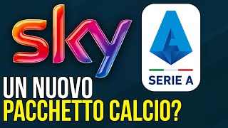 Sky e la SERIE A su DAZN nuovo PACCHETTO CALCIO [upl. by Chemosh]