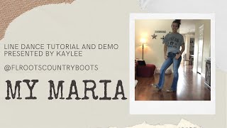 My Maria  High Beginner Line Dance Tutorial and Demo [upl. by Eseerahs]