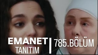 EMANET 785BÖLÜM FRAGMANI [upl. by Baiss]