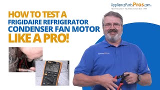 How To Test A Frigidaire Refrigerator Condenser Fan Motor 5303918774 [upl. by Rimidalv301]