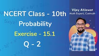 Class 10 Chapter 15 Ex 151 Q 2 Probability Maths NCERT CBSE [upl. by Menides]