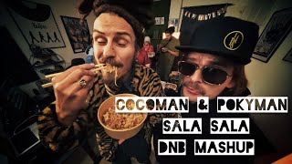 Cocoman a Pokyman  Sála sála DNB Mashup X Deekline Dont call me local [upl. by Ellerol]